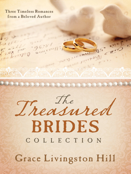 Title details for Treasured Brides Collection by Grace Livingston Hill - Wait list